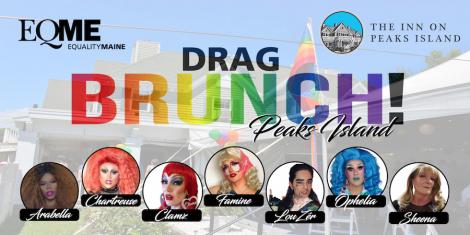 EQME"s Pride Drag Brunch - Peaks Island